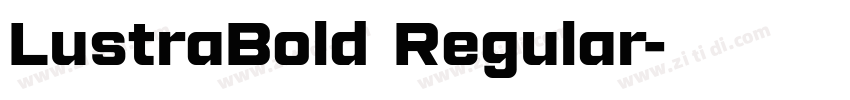 LustraBold Regular字体转换 LustraBold Regular字体转换